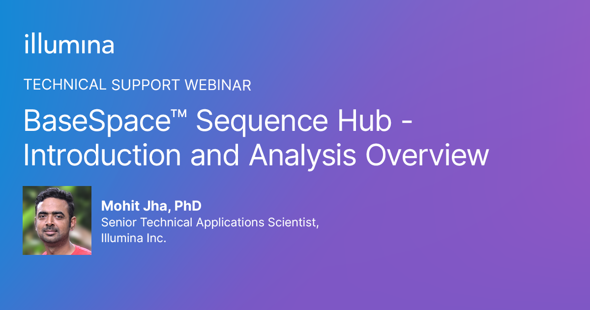 TS Webinar BaseSpace Sequence Hub Introduction And Analysis Overview