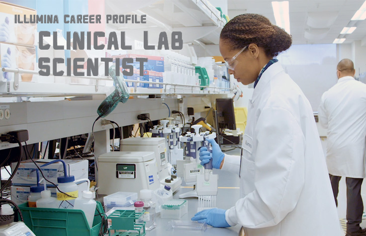 Illumina Career Profile - Clinical Lab Scientist